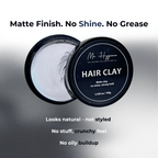 Matte Finish Hair Clay - Strong Hold. Zero Shine. All-Day Control.