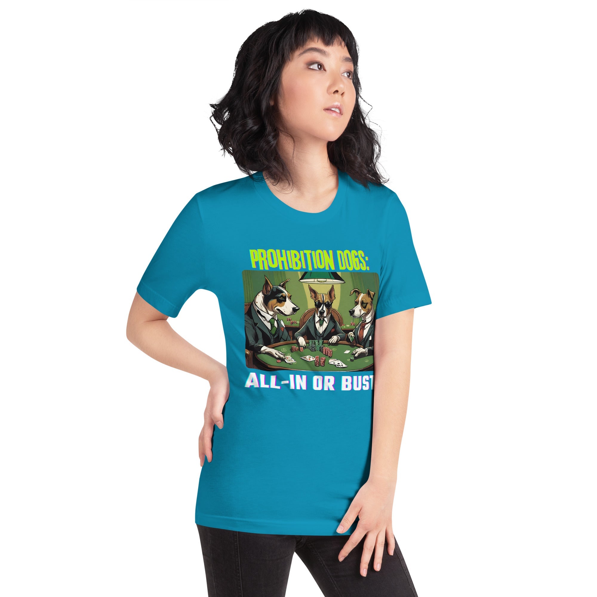 Prohibition Dogs: All-In or Bust T-shirt, Unisex