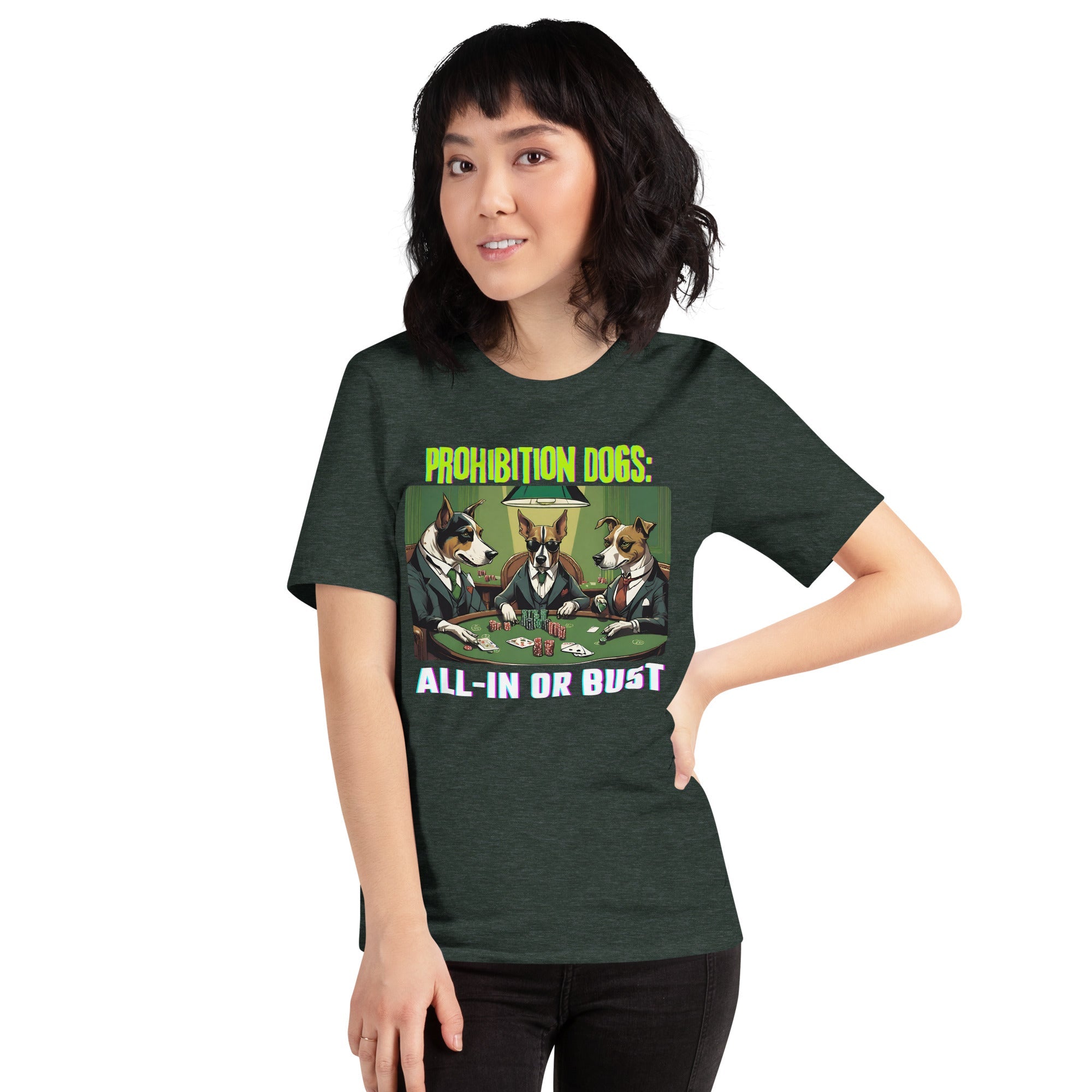 Prohibition Dogs: All-In or Bust T-shirt, Unisex
