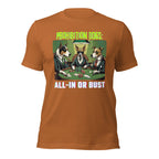 Prohibition Dogs: All-In or Bust T-shirt, Unisex